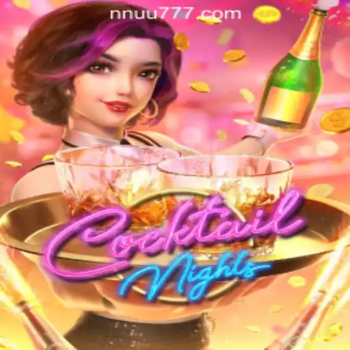 Exploring the Excitement of CocktailNights with NNU777 Oficial Slots Brasil #1
