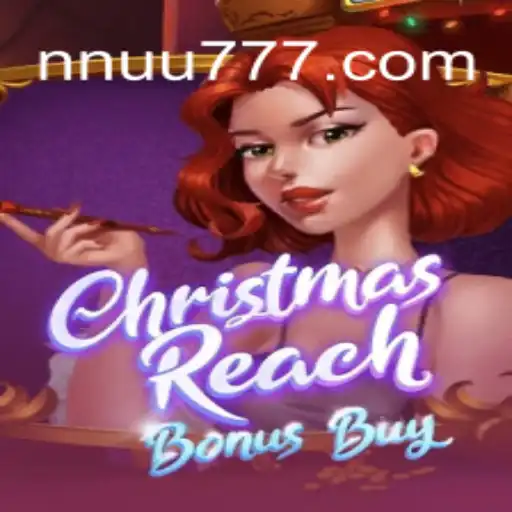 Exploring the Thrills of ChristmasReachBonusBuy: A Festive Adventure in NNU777 Oficial Slots Brasil